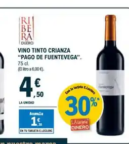 E.Leclerc PAGO DE FUENTEVEGA Vino tinto crianza oferta