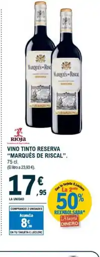 E.Leclerc MARQUÉS DE RISCAL Vino tinto reserva oferta