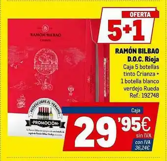Makro Ramón Bilbao D.o.c. Rioja 5+1 Oferta oferta