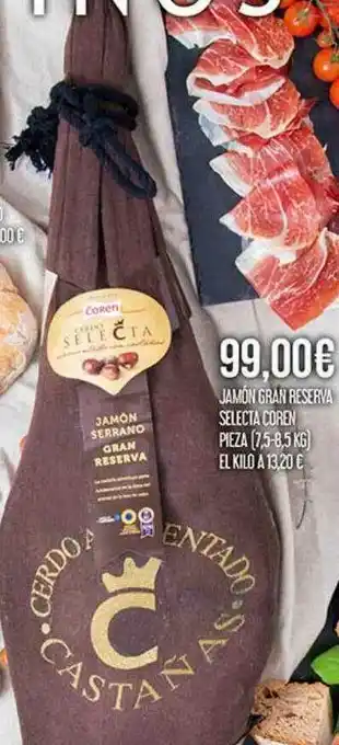Claudio Jamón Gran Reserva Selecta Coren Pieza oferta