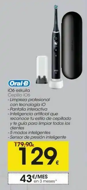 Eroski Cepillo io6 oferta