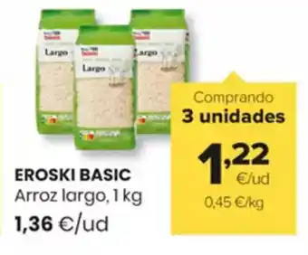 Autoservicios Familia EROSKI BASIC Arroz largo oferta