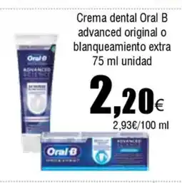 FROIZ Crema dental Oral B advanced original o blanqueamiento extra oferta