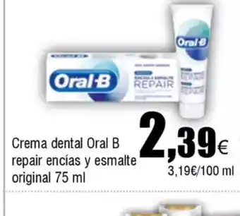 FROIZ Crema dental Oral B repair encías y esmalte original oferta