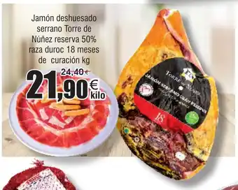 FROIZ Jamón deshuesado serrano Torre de Núñez reserva 50% raza duroc 18 meses de curación oferta