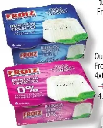 FROIZ FROIZ Queso fresco Burgos Natural o 0% oferta