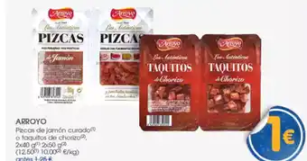 Supermercados Plaza ARROYO Pizcas de jamón curado o taquitos de chorizo, oferta