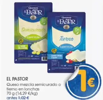 Supermercados Plaza EL PASTOR Queso mezcla semicurado o tierno en lonchas oferta