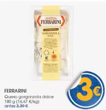 Supermercados Plaza FERRARINI Queso gorgonzola dolce oferta