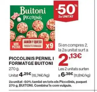 Supercor Exprés BUITONI Piccolinis pernil i formatge oferta