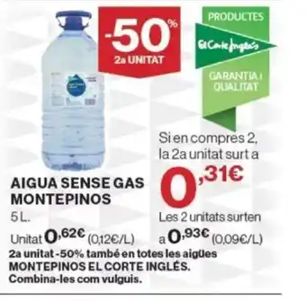 Supercor Exprés MONTEPINOS Aigua sense gas oferta