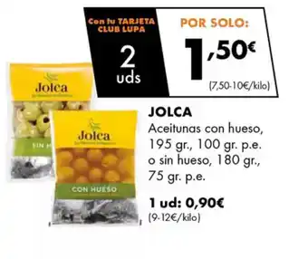 Supermercados Lupa JOLCA Aceitunas con hueso oferta