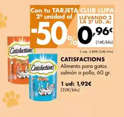 Supermercados Lupa CATISFACTIONS Alimento para gatos salmón o pollo oferta