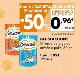 Supermercados Lupa CATISFACTIONS Alimento para gatos salmón o pollo oferta