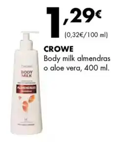 Supermercados Lupa CROWE Body milk almendras oferta