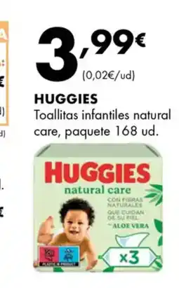 Supermercados Lupa HUGGIES Toallitas infantiles natural care 168 ud. oferta