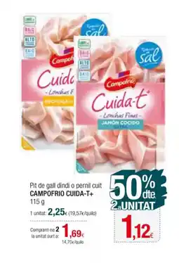 Condis CAMPOFRIO CUIDA-T+ Pit de gall dindi o pernil cuit oferta