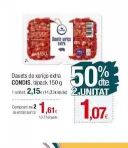 Condis CONDIS Dauets de xoriço extra bipack oferta