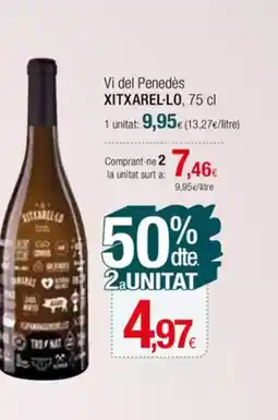 Condis XITXAREL·LO Vi del Penedès oferta