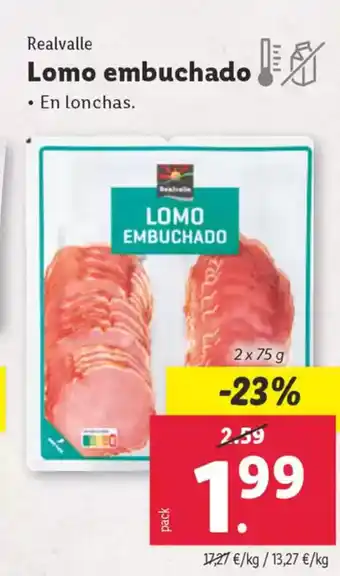 Lidl REALVALLE Lomo embuchado oferta