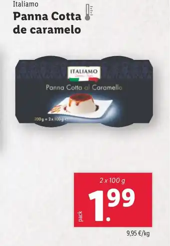 Lidl ITALIAMO Panna Cotta de caramelo oferta