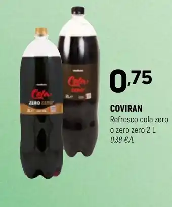 Coviran COVIRAN Refresco cola zero o zero zero oferta