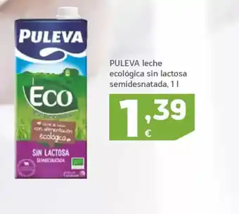 HiperDino PULEVA leche ecológica sin lactosa semidesnatada oferta