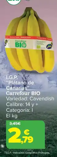 Carrefour CARREFOUR BIO I.G.P. "Plátano de Canarias" oferta