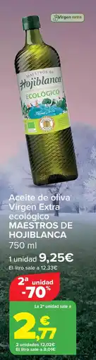 Carrefour MAESTROS DE HOJIBLANCA Aceite de oliva Virgen Extra ecológico oferta