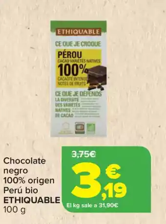 Carrefour ETHIQUABLE Chocolate negro 100% origen Perú bio oferta