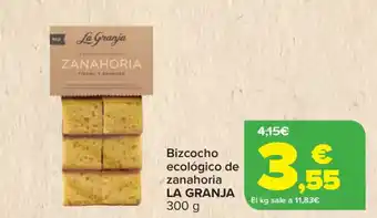 Carrefour LA GRANJA Bizcocho ecológico de zanahoria oferta