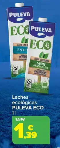 Carrefour PULEVA ECO Leches ecológicas oferta