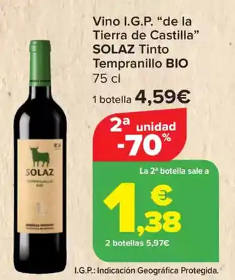 Carrefour SOLAZ Vino I.G.P. "de la Tierra de Castilla" Tinto Tempranillo BIO oferta