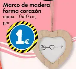 TEDi Marco de madera forma corazón oferta