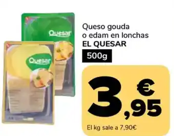 Supeco EL QUESAR Quesar o edam en lonchas oferta