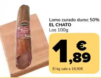 Supeco EL CHATO Lomo curado duroc 50% oferta