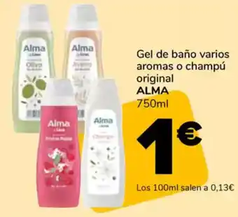 Supeco ALMA Gel de baño varios aromas o champú original oferta