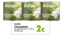 Hiper Usera ELIGES Champiñón oferta