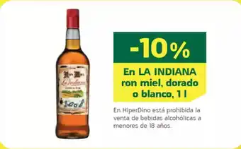 HiperDino LA INDIANA En ron miel, dorado o blanco oferta