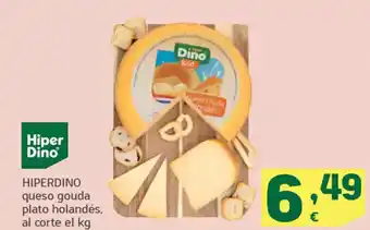 HiperDino HIPERDINO queso gouda plato holandés oferta