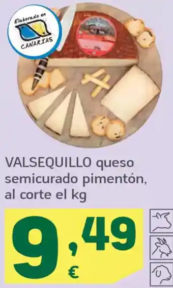 HiperDino VALSEQUILLO queso semicurado pimentón oferta