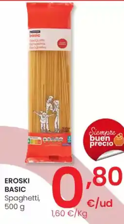 Eroski EROSKI BASIC Spaghetti oferta