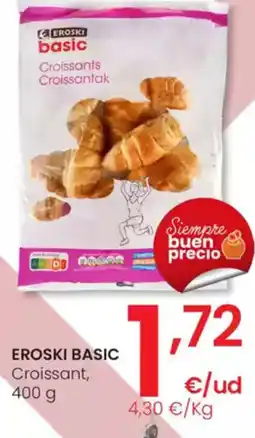 Eroski EROSKI BASIC Croissant, oferta