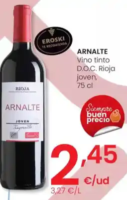 Eroski ARNALTE Vino tinto D.O.C. Rioja joven, oferta