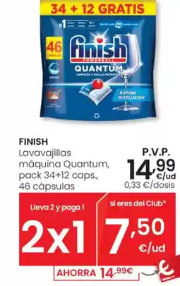 Eroski FINISH Lavavajillas máquina Quantum pack 34+12 caps., 46 cápsulas oferta