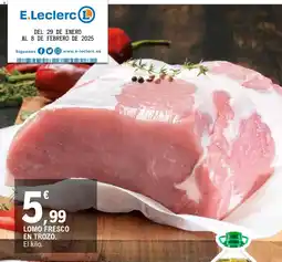 E.Leclerc Lomo fresco en trozo oferta