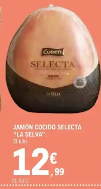 E.Leclerc LA SELVA Jamón cocido selecta oferta