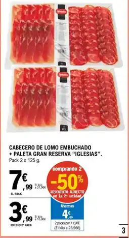 E.Leclerc IGLESIAS Cabecero de lomo embuchado + paleta gran reserva oferta