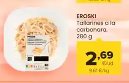 Autoservicios Familia EROSKI Tallarines a la carbonara oferta