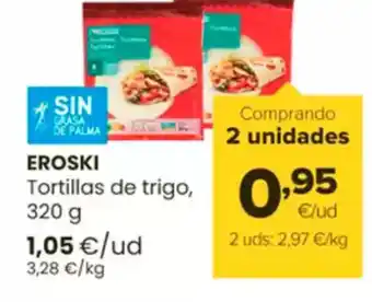 Autoservicios Familia EROSKI Tortillas de trigo oferta